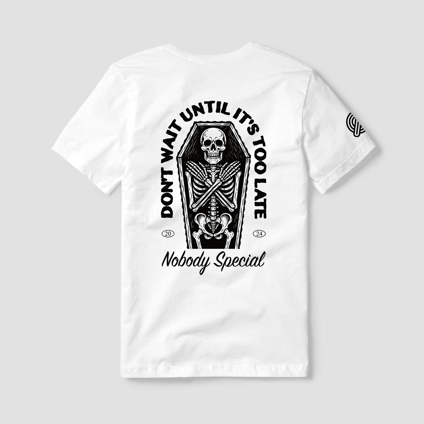 DON'T WAIT T-SHIRT - WHITE